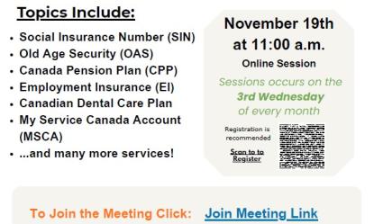 SERVICE CANADA VIRTUAL INFORMATION SESSION November 19th at 11:00 a.m. Online Session- Presented by: SERVICE CANADA