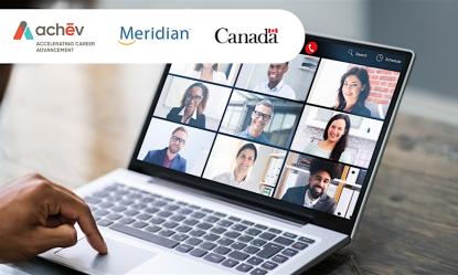 A person using a laptop to participate in an online video meeting, with multiple participants displayed in a grid on the screen. Logos for Achēv, Meridian, and the Government of Canada appear at the top of the image.