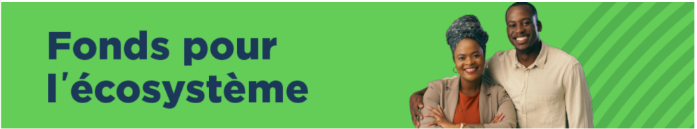 Photo incluant une homme et une femme noir ainsi que le titre: Fonds pour l'écosystème