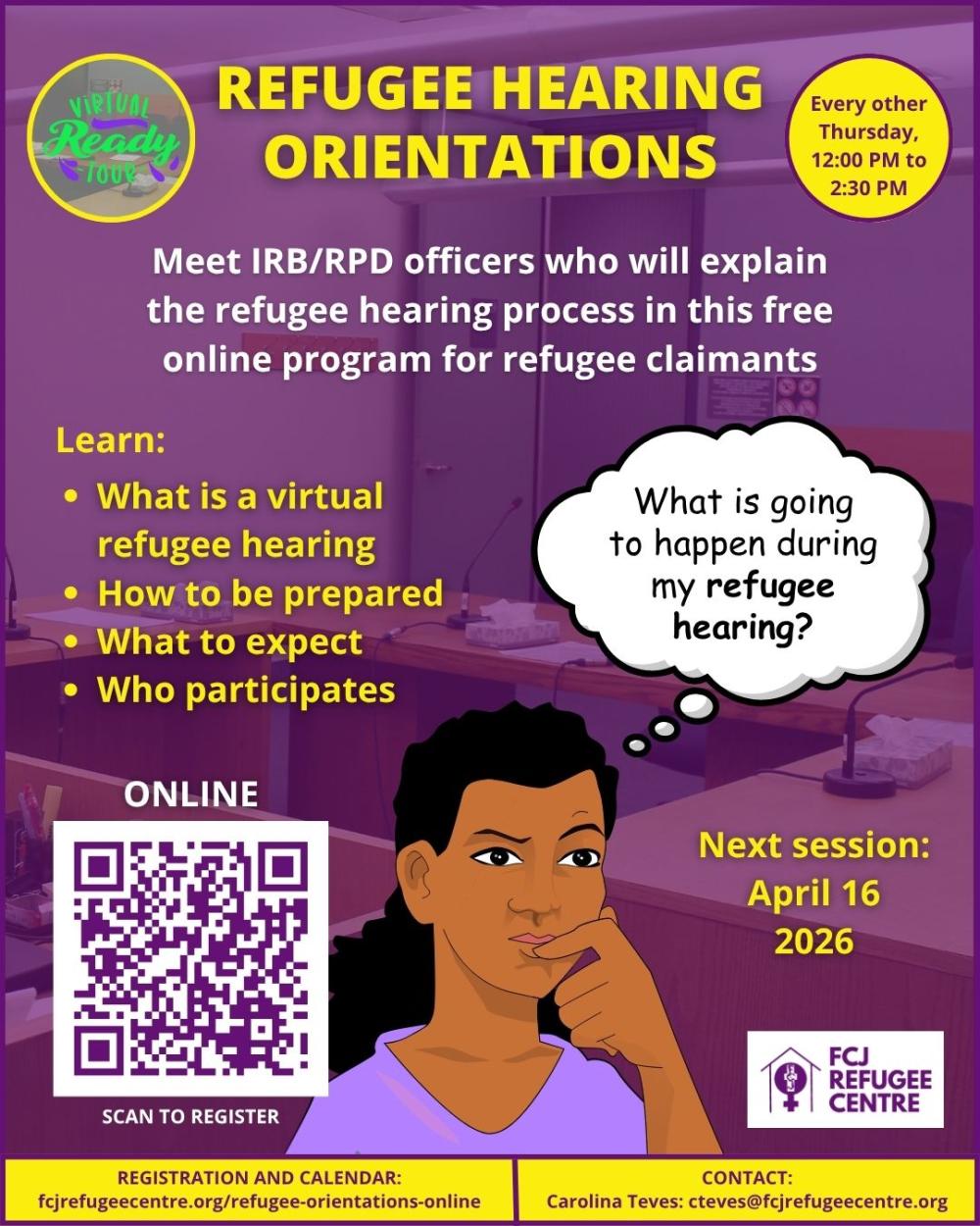 Are you a refugee claimant? You are invited to participate in the IRB-RPD VIRTUAL   refugee hearing orientations every other Thursday. Next one is on April 16